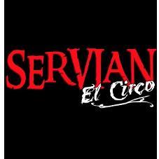 SERVIAN EL CIRCO