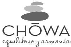 CHOWA EQUILIBRIO Y ARMONIA