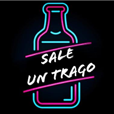 SALE UN TRAGO