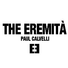 THE EREMITÀ - PAUL CALVELLI