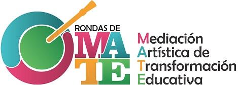 RONDAS DE MATE - MEDIACIÓN ARTÍSTICA DE TRANSFORMACIÓN EDUCATIVA