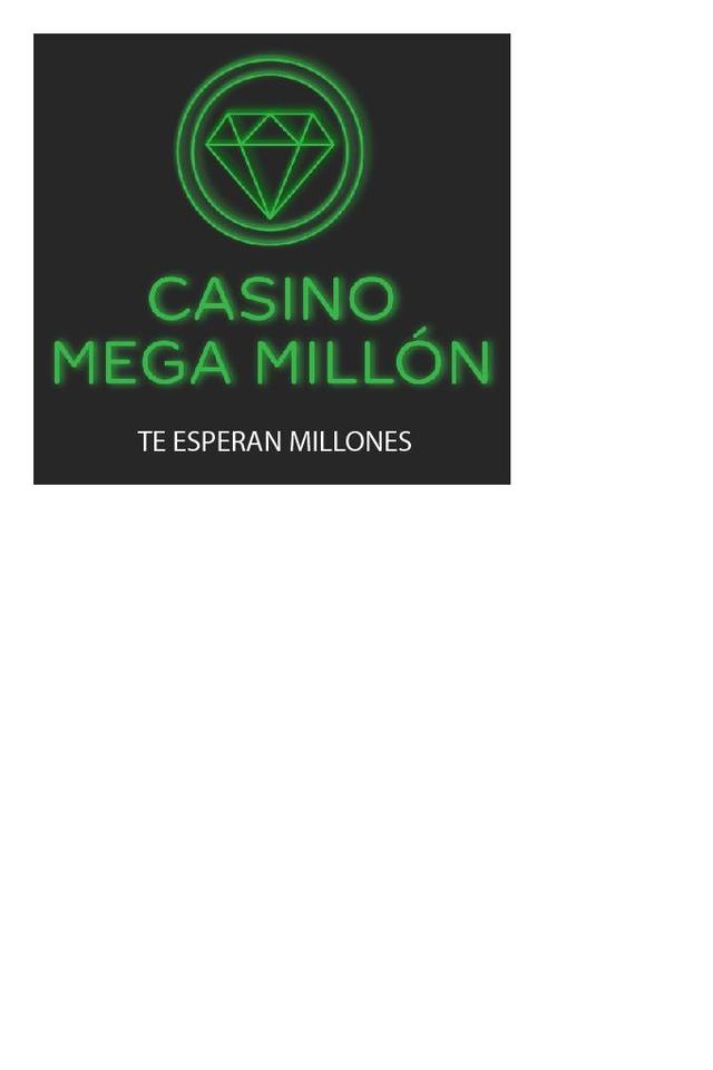 CASINO MEGA MILLON TE ESPERAN MILLONES