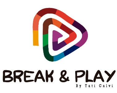 BREAK & PLAY BY TATI CALVI