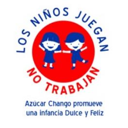 LOS NIÑOS JUEGAN NO TRABAJAN – AZÚCAR CHANGO PROMUEVE UNA INFANCIA DULCE Y FELIZ
