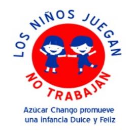 LOS NIÑOS JUEGAN NO TRABAJAN – AZÚCAR CHANGO PROMUEVE UNA INFANCIA DULCE Y FELIZ