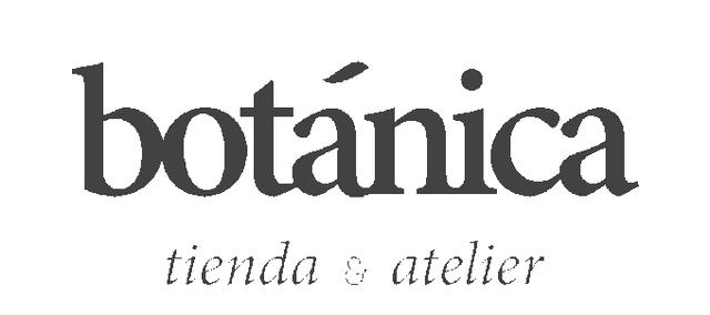 BOTANICA TIENDA & ATELIER