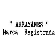 ARRAYANES