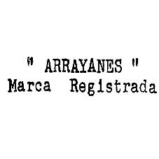 ARRAYANES