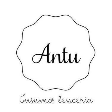 ANTU INSUMOS LENCERIA