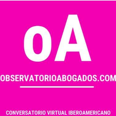 OA OBSERVATORIOABOGADOS.COM CONVERSATORIO VIRTUAL IBEROAMERICANO