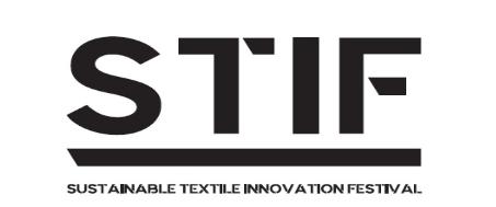 STIF SUSTAINABLE TEXTILE INNOVATION FESTIVAL