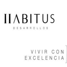 HABITUS DESARROLLOS VIVIR CON EXCELENCIA