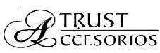 TRUST ACCESORIOS