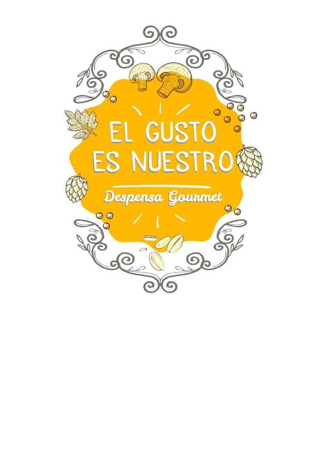 EL GUSTO ES NUESTRO DESPENSA GOURMET