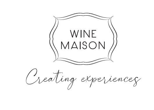 WINE MAISON CREATING EXPERIENCES