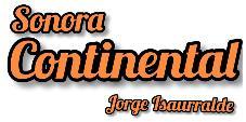 SONORA CONTINENTAL JORGE ISAURRALDE