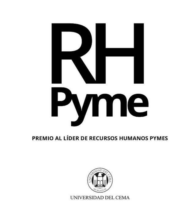 RH PYME PREMIO AL LÍDER DE RECURSOS HUMANOS PYMES UNIVERSIDAD DEL CEMA