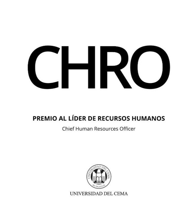 CHRO PREMIO AL LÍDER DE RECURSOS HUMANOS CHIEF HUMAN RESOURCES OFFICER UNIVERSIDAD DEL CEMA