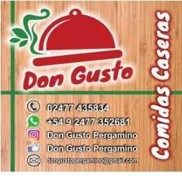 DON GUSTO COMIDAS CASERAS 02477 435834 +54 9 2477 352681 DON GUSTO PERGAMINO DON GUSTO PERGAMINO DONGUSTOPERGAMINO@GMAIL.COM