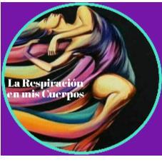 LA RESPIRACIÓN EN MIS CUERPOS