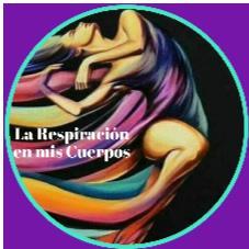 LA RESPIRACIÓN EN MIS CUERPOS