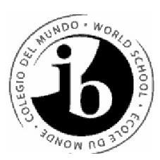 IB COLEGIO DEL MUNDO  WORLD SCHOOL ·ÉCOLE DU MONDE ·