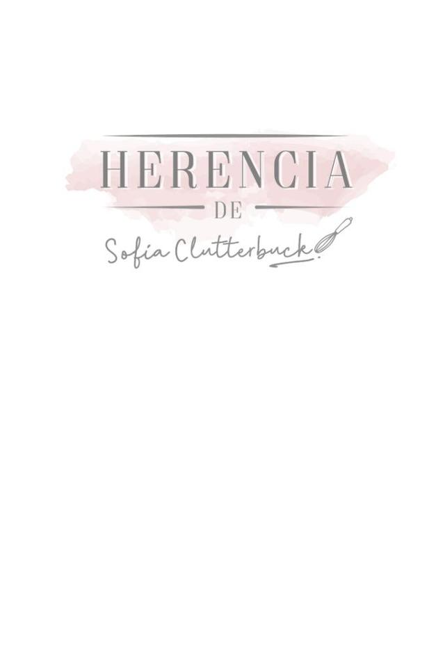 HERENCIA DE SOFIA CLUTTERBUCK