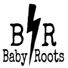 B R BABY ROOTS