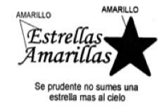 ESTRELLAS AMARILLAS SE PRUDENTE NO SUMES UNA ESTRELLA MAS AL CIELO