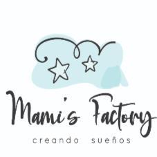 MAMI'S FACTORY CREANDO SUEÑOS