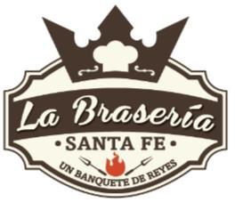 LA BRASERIA SANTA FE UN BANQUETE DE REYES