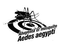 AHUYENTA EL MOSQUITO AEDES AEGYPTI