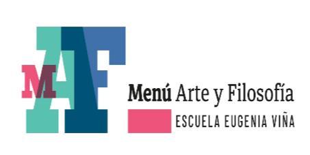 MAF MENU ARTE Y FILOSOFIA ESCUELA EUGENIA VIÑA