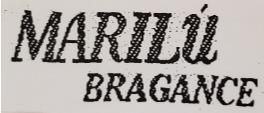 MARILU BRAGANCE