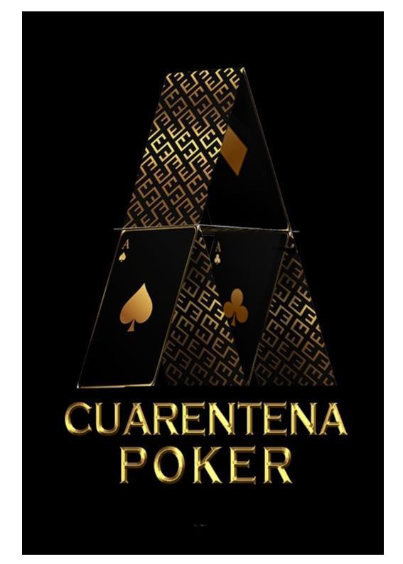 CUARENTENA POKER