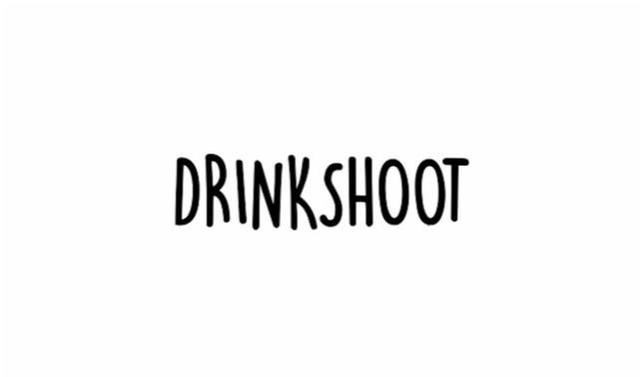 DRINK SHOOT