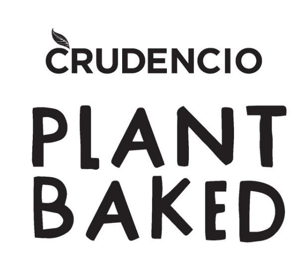 CRUDENCIO PLANT BAKED