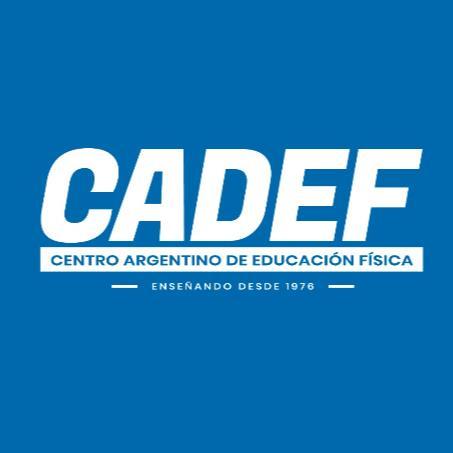 CADEF CENTRO ARGENTINO DE EDUCACIÓN FÍSICA ENSEÑANDO DESDE 1976