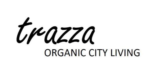 TRAZZA ORGANIC CITY LIVING