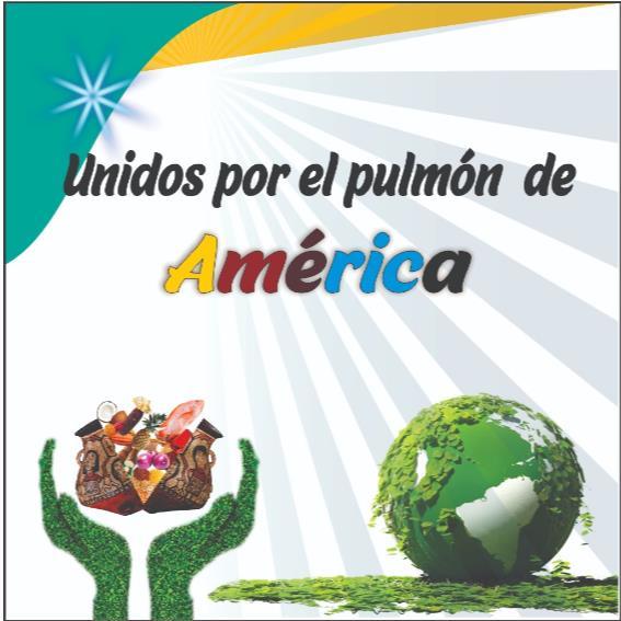 UNIDOS POR EL PULMÓN DE AMÉRICA