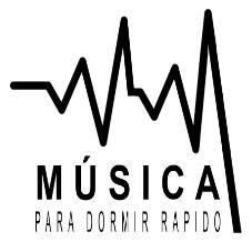 MÚSICA PARA DORMIR RAPIDO