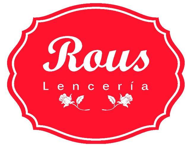 ROUS LENCERÍA