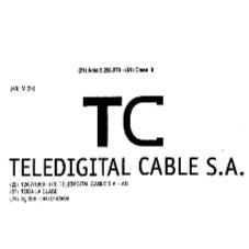 TC TELEDIGITAL CABLE S.A.