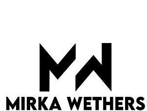 MIRKA WETHERS