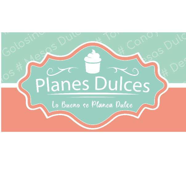 PLANES DULCES LO BUENO SE PLANEA DULCE