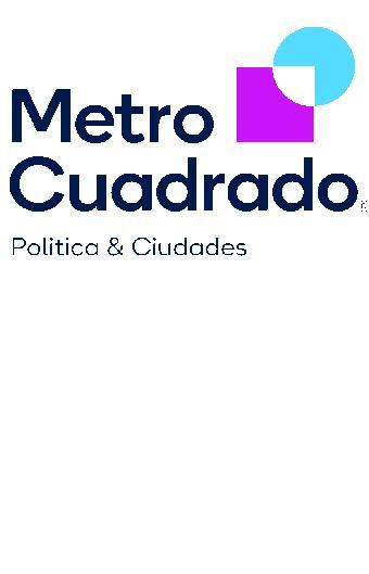 METRO CUADRADO POLITICA & CIUDADES