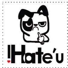 !HATE'U