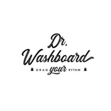 DR. WASHBOARD - DRAG YOUR RHTHYM