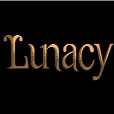 LUNACY