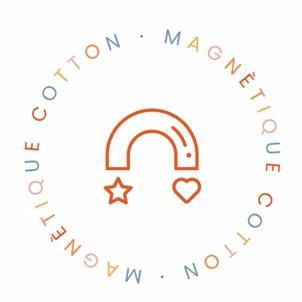 MAGNÈTIQUE COTTON MAGNÈTIQUE COTTON